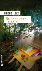 Bucheckern: Oskar Lindts erster Fall (German Edition) - Bernd Leix