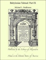 Babylonian Talmud: Part Ix - Michael L. Rodkinson