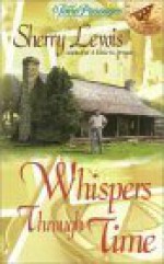 Whispers through Time - Sherry Lewis