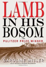 Lamb in His Bosom (Modern Southern Classics) - Caroline Miller