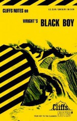 Cliffsnotes on Wright's Black Boy - Carl Senna