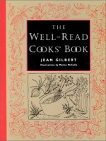 The Well-Read Cooks' Book - Jean Gilbert, Maline McCalla