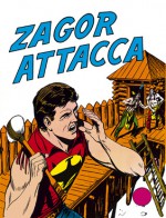 Zagor n. 27: Zagor attacca - Guido Nolitta, Gallieno Ferri