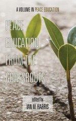 Peace Education from the Grassroots (Hc) - Ian Harris