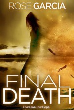 Final Death - Rose Garcia