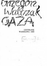 Oaza - Grzegorz Walczak