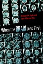 When the Brain Dies First - Margaret O. Hyde, John F. Setaro