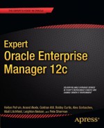 Expert Oracle Enterprise Manager 12c - Kellyn Pot'vin, Niall Litchfield, Alex Gorbachev, Anand Akela, Pete Sharman, Gokhan Atil, Leighton Nelson, Bobby Curtis