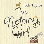 The Nothing Girl - Jodi Taylor, Lucy Price-Lewis, Audible Studios