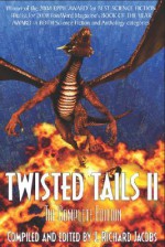 Twisted Tails II - The Complete Edition - J. Richard Jacobs