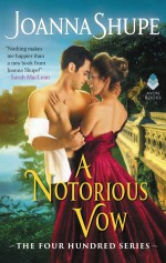 A Notorious Vow: The Four Hundred Series - Joanna Shupe