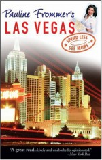 Pauline Frommer's Las Vegas - Pauline Frommer