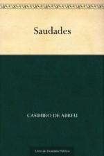 Saudades (Portuguese Edition) - Casimiro de Abreu