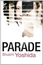 Parade - Shūichi Yoshida