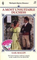 A Most Unsuitable Duchess - Gail Mallin