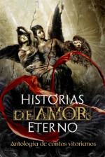 Histórias de Amor Eterno - Cláudia Ribeiro