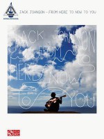 Jack Johnson: From Here to Now to You - Jack Johnson