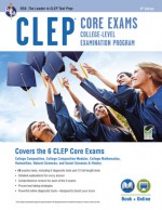 CLEP Core Exams w/ Online Practice Tests, 8th Ed. - Dominic Marullo, Rachelle Smith, Ken Springer