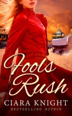 Fools Rush - Ciara Knight