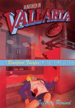 Vanished in Vallarta: A Bradford Fairfax Murder Mystery - Jeffrey Round