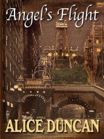 Angel's Flight: A Mercy Allcutt Mystery - Alice Duncan