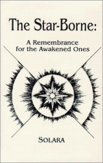 The Star-Borne: A Remembrance for the Awakened Ones - Solara, Mimi Kamp