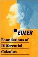 Foundations of Differential Calculus - Leonhard Euler