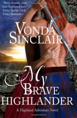 My Brave Highlander - Vonda Sinclair