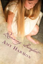 Running Barefoot - Amy Harmon