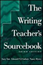 The Writing Teacher's Sourcebook - Gary Tate