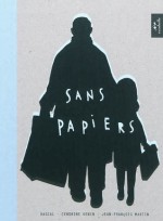 Sans papiers - Rascal, Cendrine Genin, Jean-François Martin