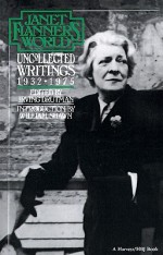 Janet Flanner's World: Uncollected Writings, 1932-1975 - Janet (Genet) Flanner, Janet Flanner, Irving Drutman, William Shawn, Janet (Genet) Flanner