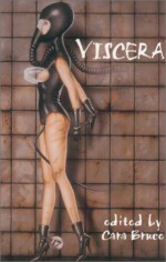 Viscera - Cara Bruce