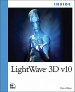 Inside LightWave 3D v10 [With DVD ROM] - Dan Ablan