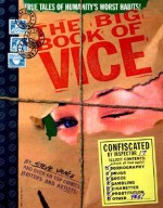 The Big Book of Vice - Steve Vance, James Romberger