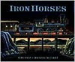 Iron Horses - Verla Kay