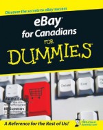 Ebay for Canadians for Dummies - Marsha Collier, Bill Summers