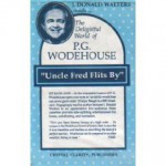 Uncle Fred Flits by - P.G. Wodehouse, Swami Kriyananda, J. Donald Walters