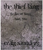 The Thief King - Craig Saunders