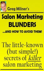 Effective Salon Marketing - Greg Milner, George Slater