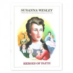 Susanna Wesley: A Mother Who Overcame Hardships and Impacted the World - Institute in Basic Life Principles