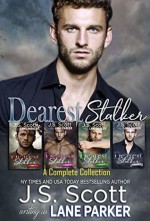 Dearest Stalker: A Complete Collection - Lane Parker