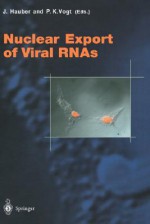 Nuclear Export of Viral Rnas - J. Hauber, J. Hauber