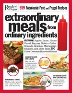 Extraordinary Meals from Ordinary Ingredients - Reader's Digest Association, Reader's Digest Association