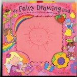 My Fairy Drawing Book - Rachel Fuller