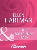 The Boyfriend's Back (Mills & Boon Cherish) (Going Back - Book 20) - Ellen Hartman