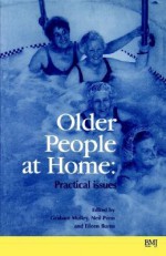 Older People at Home: Practical Issues - Neil Penn, Graham Mulley, Eileen Burns