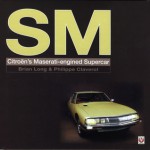 SM: Citroen's Maserati-engined Supercar - Brian Long