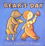 Bear's Day - Lisa Campbell Ernst