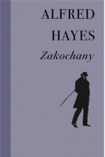 Zakochany - Alfred Hayes, Anna Arno